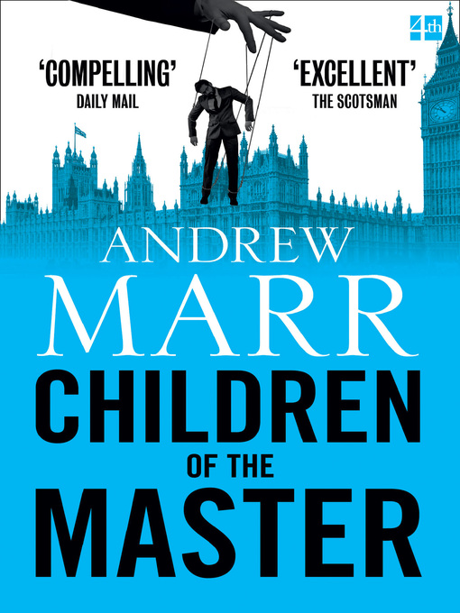 Title details for Children of the Master by Andrew Marr - Wait list